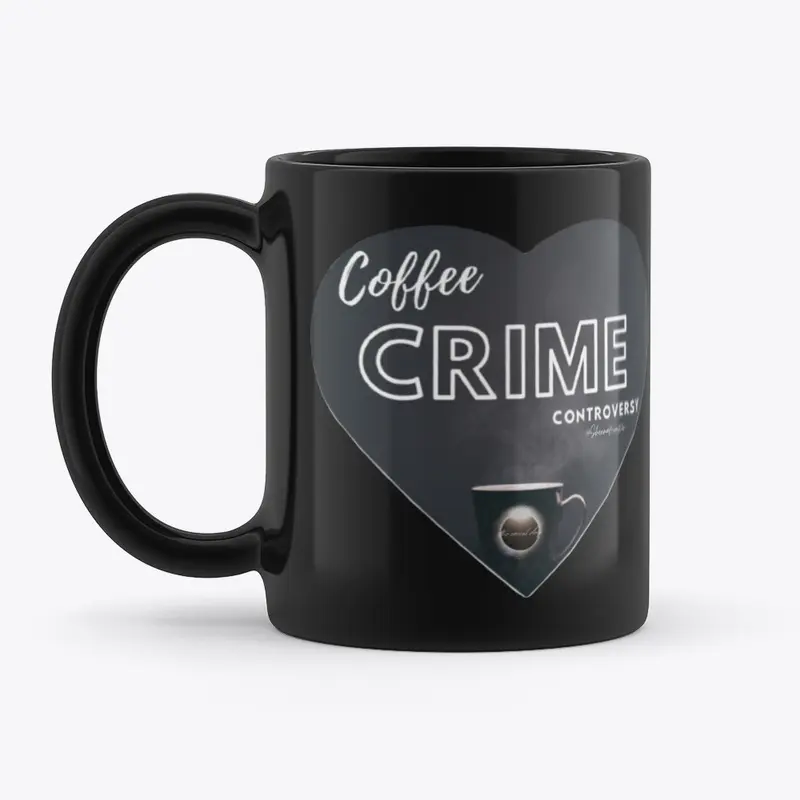 I 💚 Coffee, Crime, & Controversy